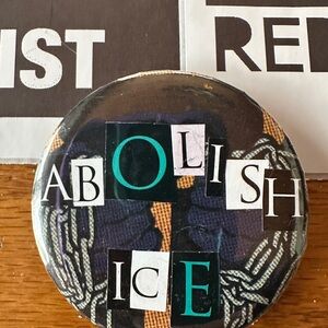 Hand made Abolish ICE art collage Button